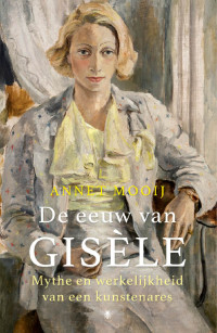 Annet Mooij — De eeuw van Gisèle