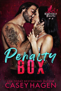 Casey Hagen — Penalty Box: A Small Town Roller Derby Romance (Beautifully Brutal)