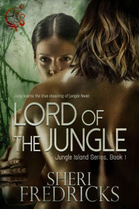 Sheri Fredricks — Lord of the Jungle