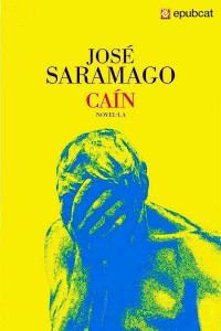 José Saramago [Saramago, José] — Caín