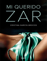 Cristina Brocos — Mi querido Zar 
