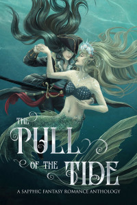 SD Simper & Elliot Ason & Erin Branch & Ali Williams & Aoibh Wood & Theresa Tyree & Rosemarie Dillon & Erin Casey & Julie Brydon & Evelyn Shine — The Pull of the Tide