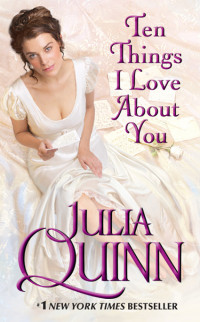 Julia Quinn — Ten Things I Love About You