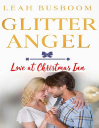 Leah Busboom & Love at Christmas Inn — Glitter Angel