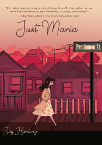 Jay Hardwig — Just Maria