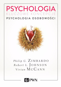 G. Philip;L. Robert;McCann Vivian; — Psychologia. Kluczowe koncepcje. Tom 4