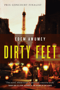 Edem Awumey [Awumey, Edem] — Dirty Feet
