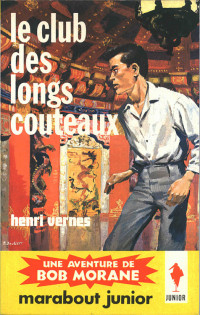 Vernes, Henri — Le Club des Longs Couteaux