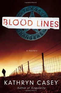Kathryn Casey — Sarah Armstrong - 02 - Blood Lines