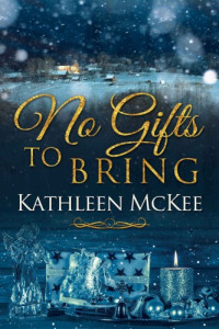 Kathleen McKee — No Gifts to Bring