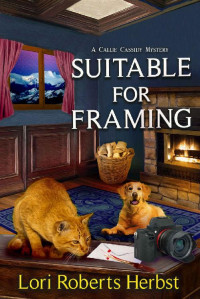 Lori Roberts Herbst — Suitable for Framing (Callie Cassidy Mystery 1)