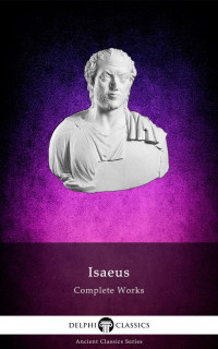 Isaeus — Complete Works of Isaeus