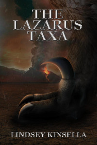 Lindsey Kinsella. — The Lazarus Taxa.