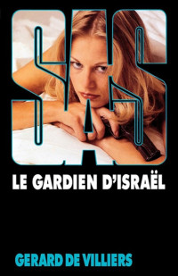 de Villiers, Gérard — SAS 051 Le gardien d'Israël