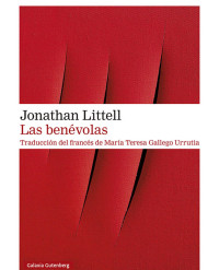 Jonathan Littell — Las benévolas