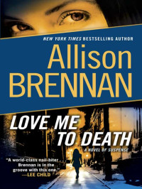 Love Me to Death — Brennan, Allison