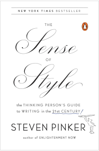 Pinker, Steven — The Sense of Style: The Thinking Person's Guide to Writing in the 21st Century