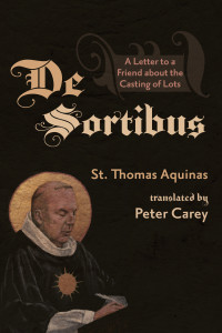 Thomas Aquinas; — De Sortibus