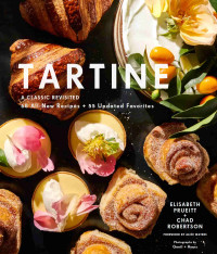 Elisabeth Prueitt, Chad Robertson — Tartine: Revised Edition