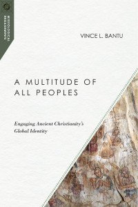 Vince L. Bantu — A Multitude of All Peoples