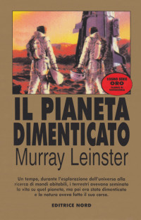 Murray Leinster [Murray Leinster] — Il pianeta dimenticato