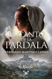 Fernando Martínez Laínez — El Canto De La Pardala