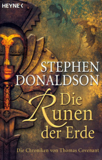 Donaldson, Stephen R. — Covenant 07 - Die Runen der Erde