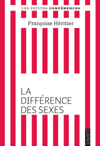 Héritier, Françoise — La différence des sexes