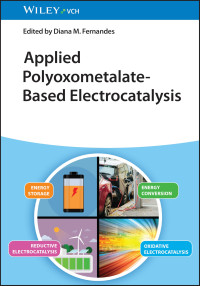 D. M. Fernandes — Applied Polyoxometalate-Based Electrocatalysis