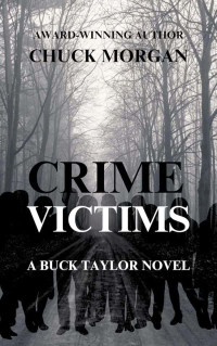 Morgan, Chuck — Buck Taylor 12-Crime Victims