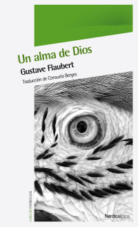 Flaubert, Gustave — Un alma de Dios