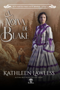 Kathleen Lawless — A Noiva de Blake