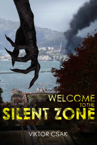 Viktor Csák — Welcome to the Silent Zone