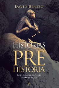 David Benito — Historias de la prehistoria