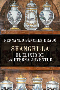 Fernando Sánchez Dragó — Shangri-la