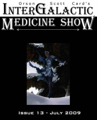 Orson Scott Card, Edmund R Schubert — InterGalactic Medicine Show Issue 13