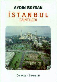 Istanbul Esintileri — Aydın Boysan