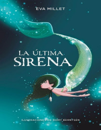 Eva Millet — La última sirena