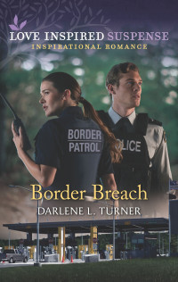 Darlene L. Turner — Border Breach