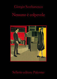 Giorgio Scerbanenco — Nessuno è colpevole