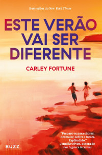 Carley Fortune — Este verão vai ser diferente