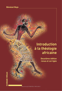 Bénézet Bujo — Introduction à la théologie africaine