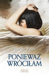 xxx — Ponieważ wróciłam