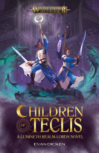 Evan Dicken — Children of Teclis