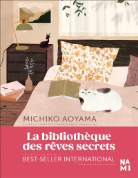 Michiko Aoyama — La Bibliothèque des rêves secrets