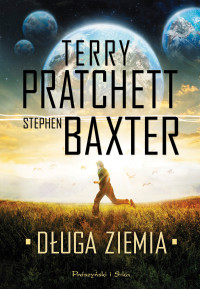 Stephen Baxter & Terry Pratchett — Długa Ziemia