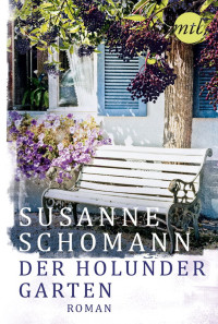 Schomann, Susanne — Der Holundergarten