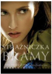 Michelle Zink — Strażniczka bramy 02