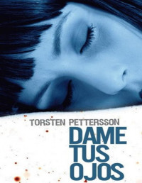 Torsten Pettersson — Dame Tus Ojos