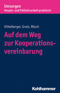 Frank Kittelberger & Margit Gratz & Erich Rösch — Auf dem Weg zur Kooperationsvereinbarung